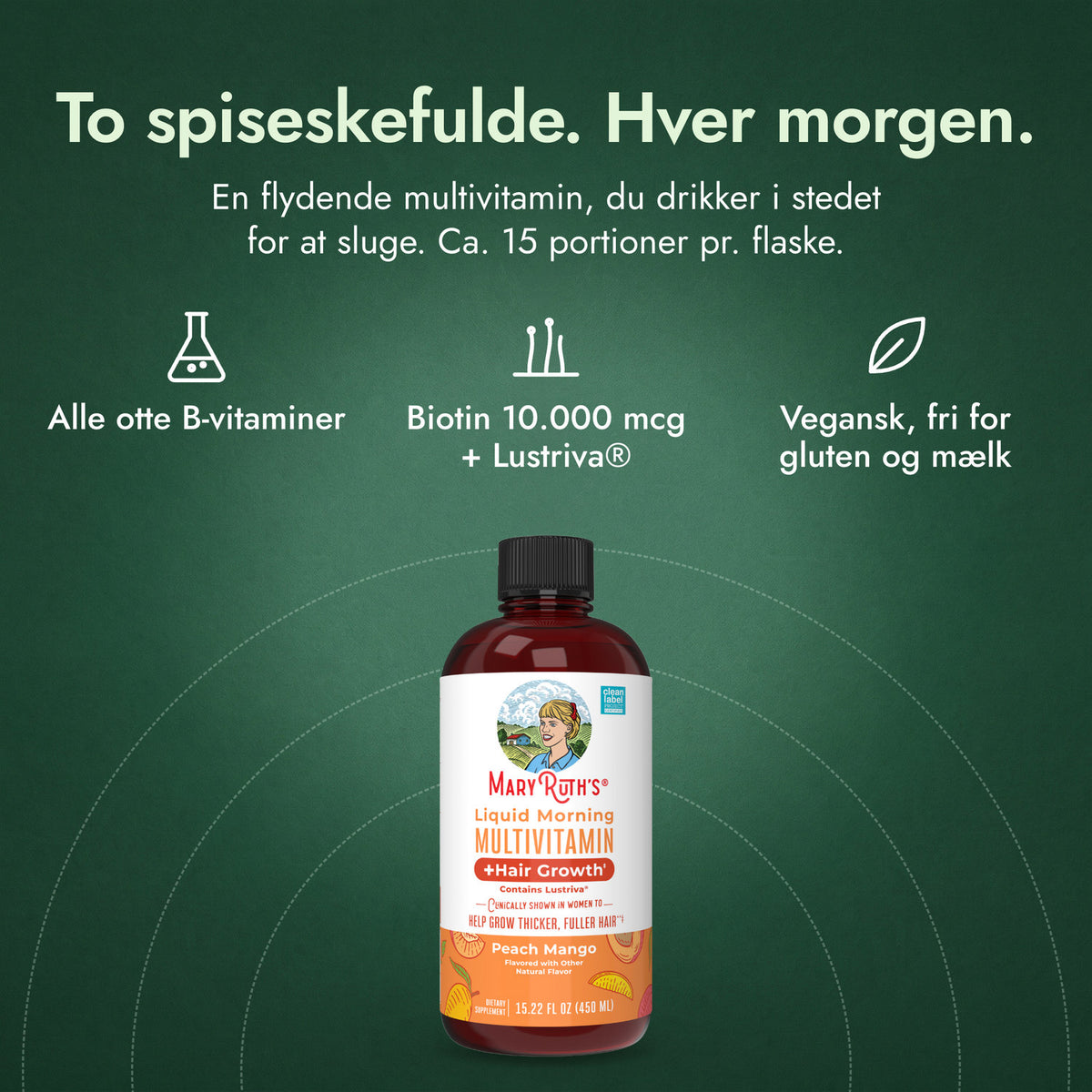 MaryRuth's Liquid Morning Multivitamin + Hair Growth: To spiseskefulde. Hver morgen. Alle otte B-vitaminer, Biotin 10.000 mcg + Lustriva®, Vegansk, fri for gluten og mælk