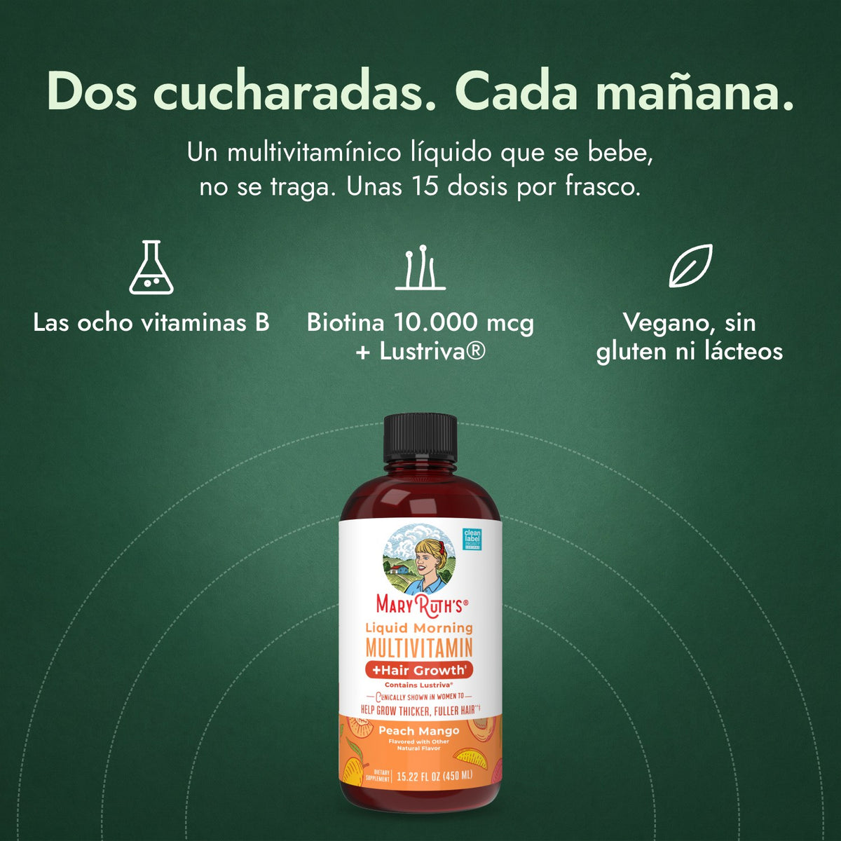 MaryRuth's Liquid Morning Multivitamin + Hair Growth: Dos cucharadas. Cada mañana. Las ocho vitaminas B, Biotina 10.000 mcg + Lustriva®, Vegano, sin gluten ni lácteos