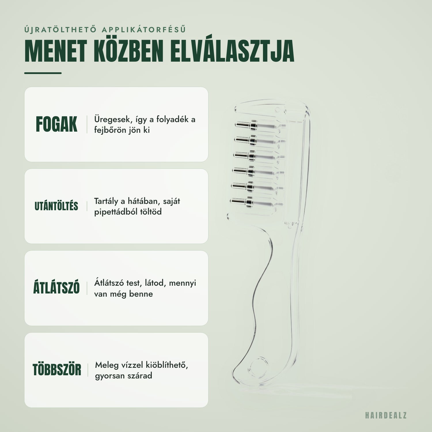 Utántölthető applikátorfésű — menet közben választja szét a hajat