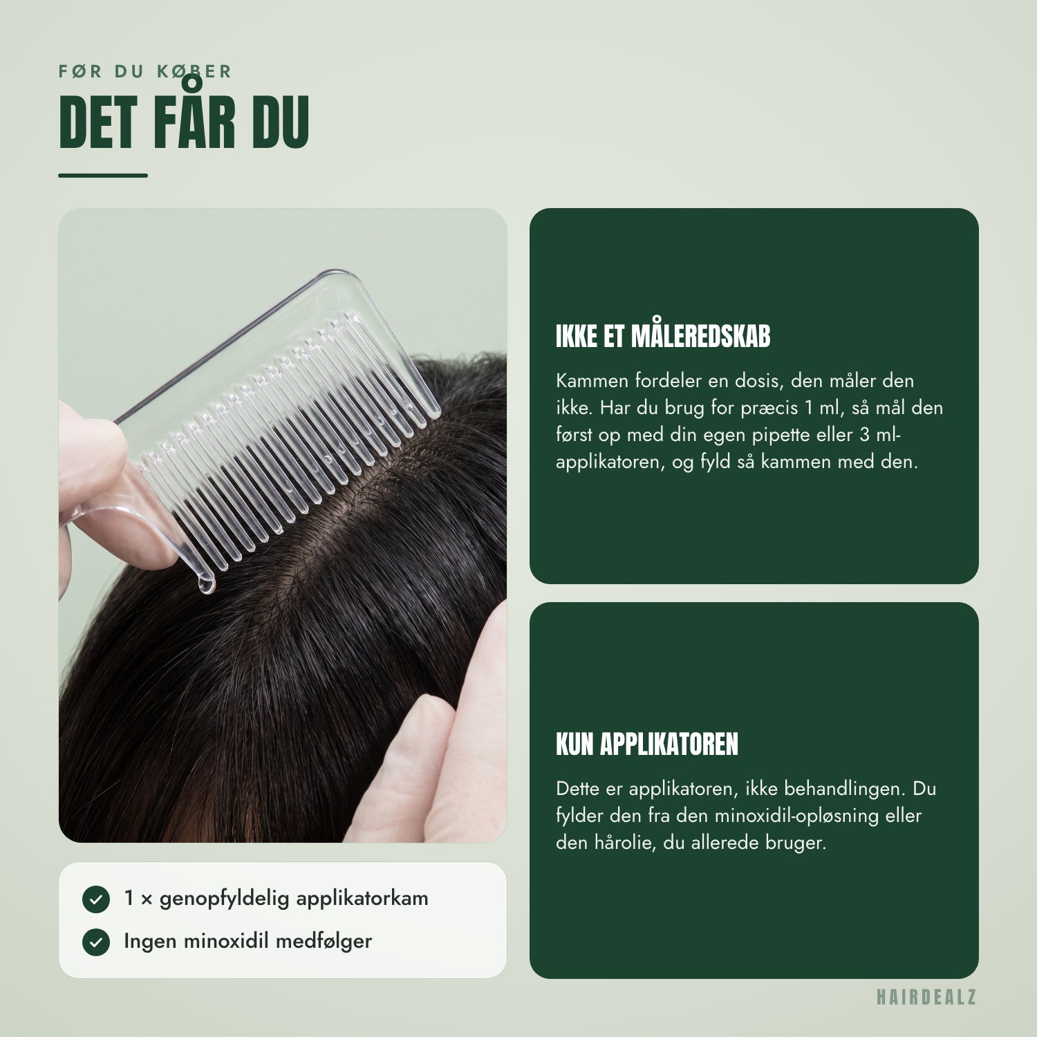 Før du køber — Det får du
