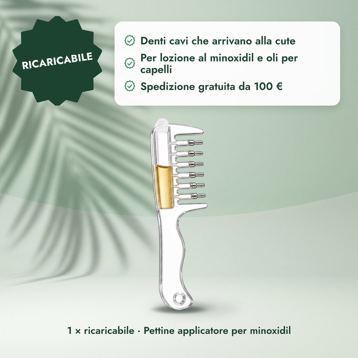 1 × ricaricabile · Pettine applicatore per minoxidil: Ricaricabile