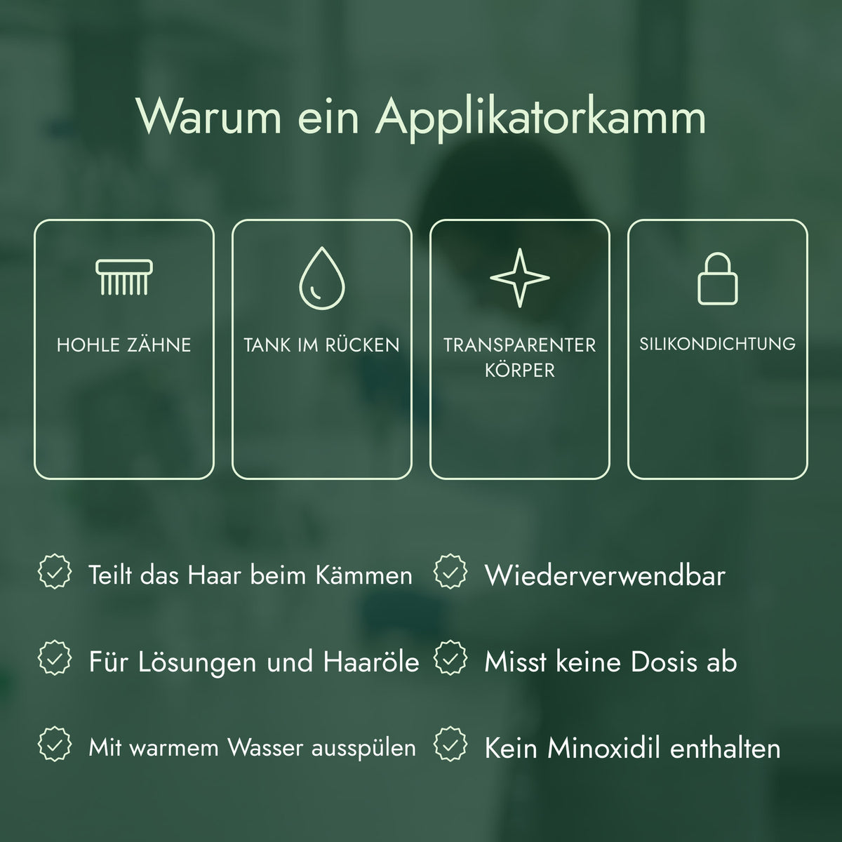 Warum ein Applikatorkamm: Hohle Zähne, Tank im Rücken, Transparenter Körper, Silikondichtung