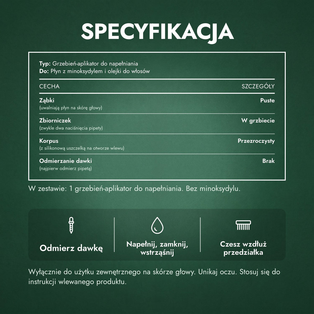 Specyfikacja: Grzebień-aplikator do minoksydylu