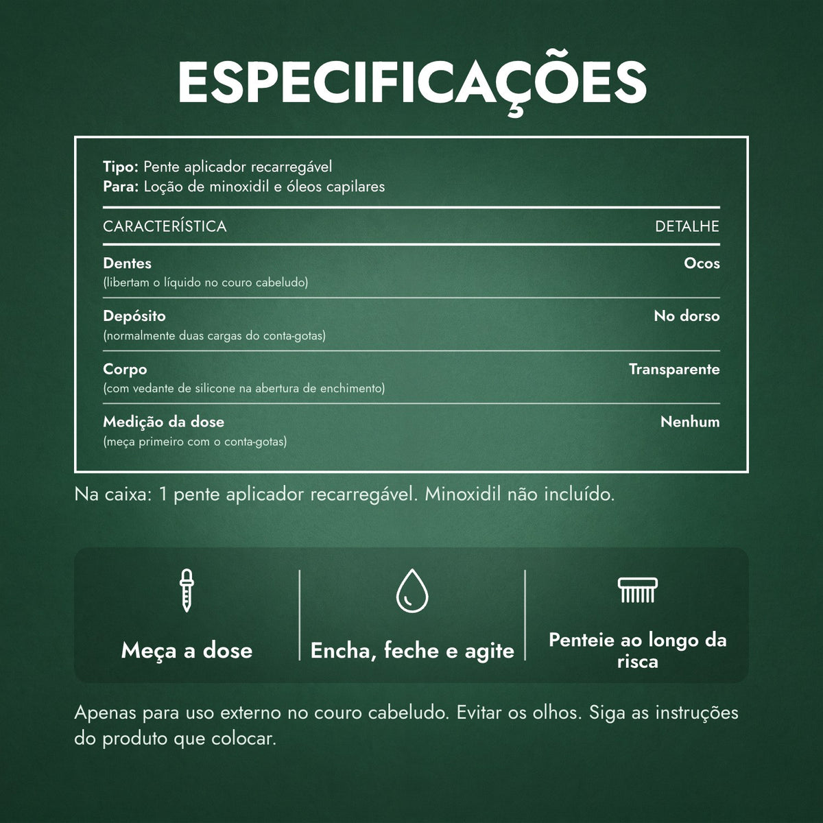 Especificações: Pente aplicador de minoxidil
