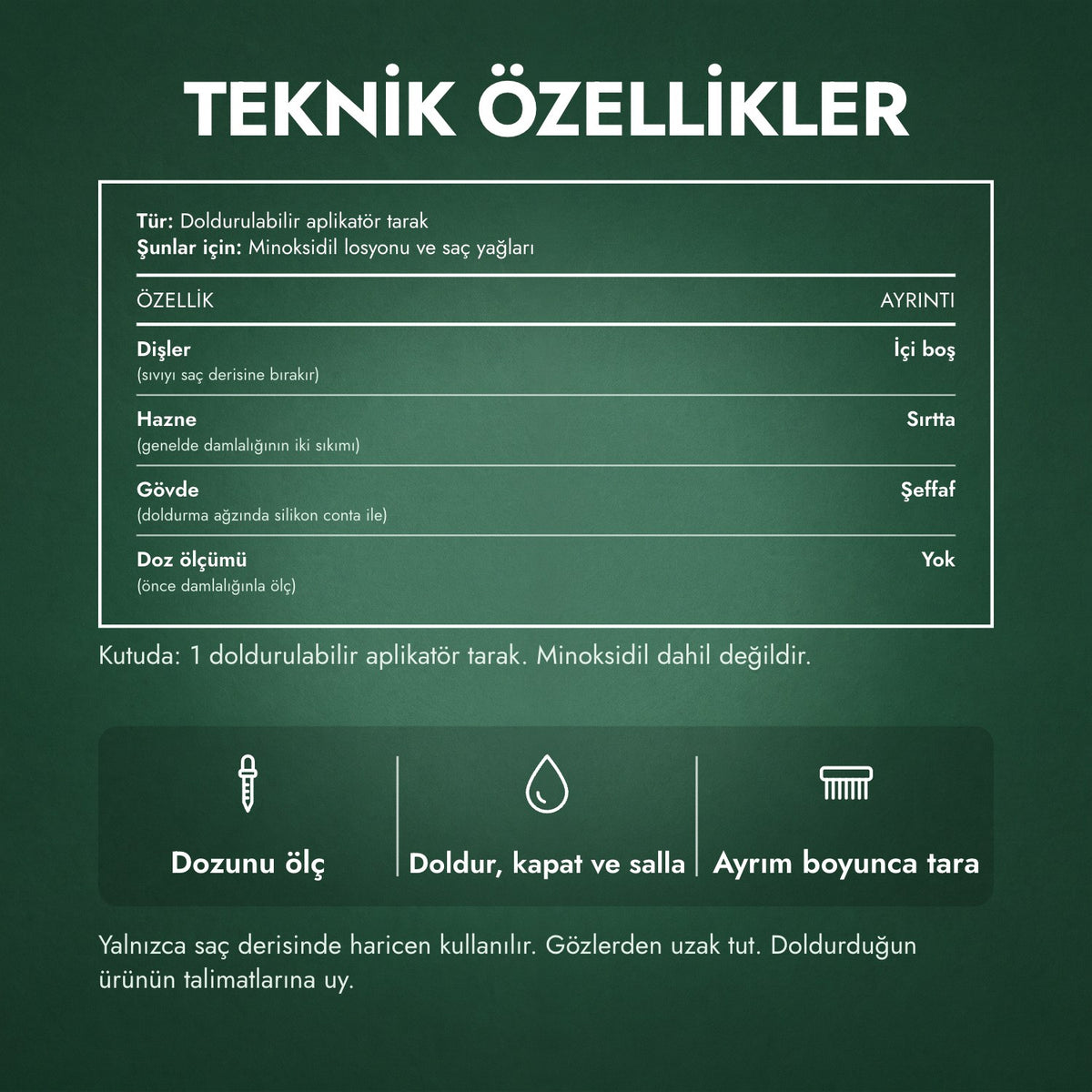 Teknik özellikler: Minoksidil aplikatör tarağı