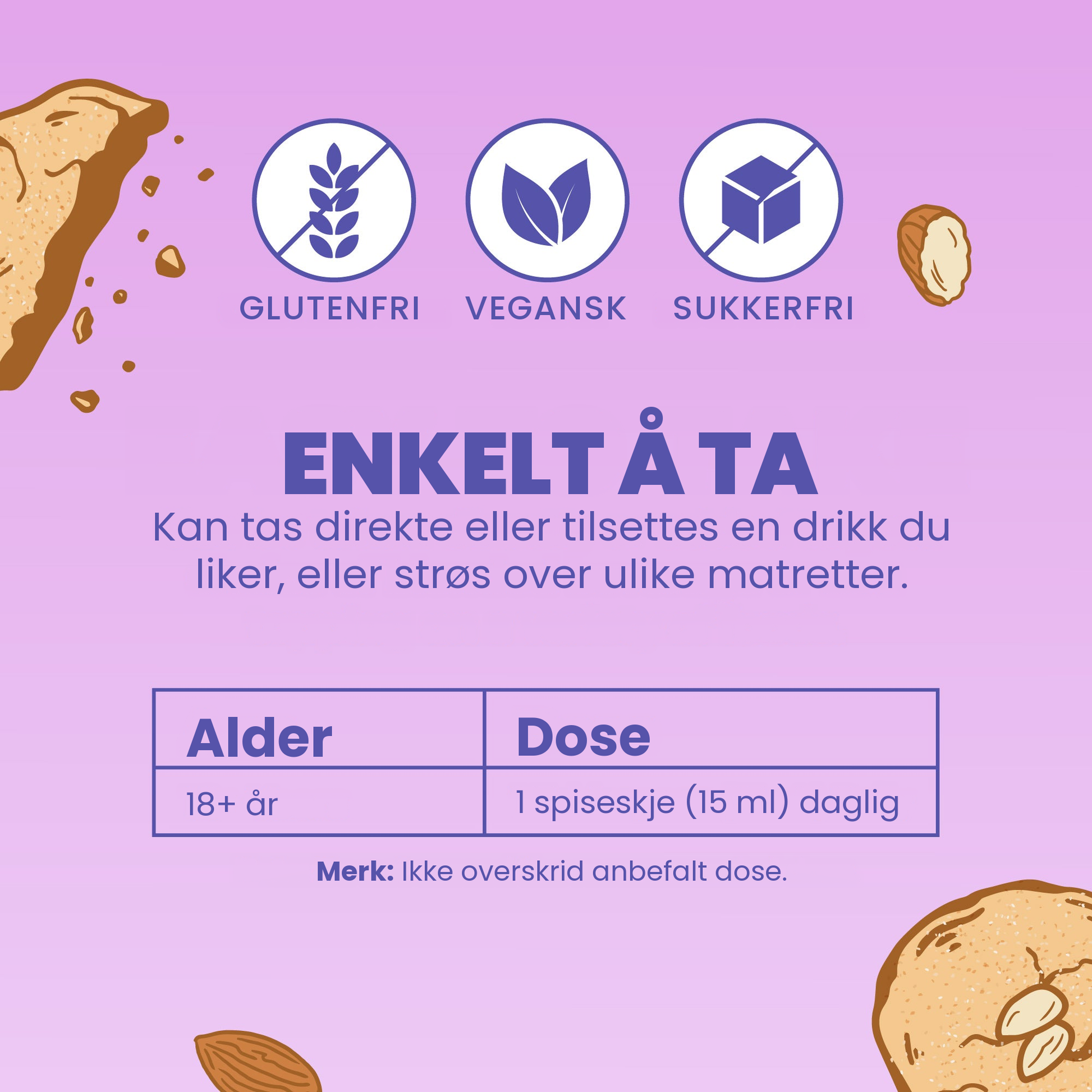 Enkelt å ta: én spiseskje om dagen, rent eller blandet i en drikk