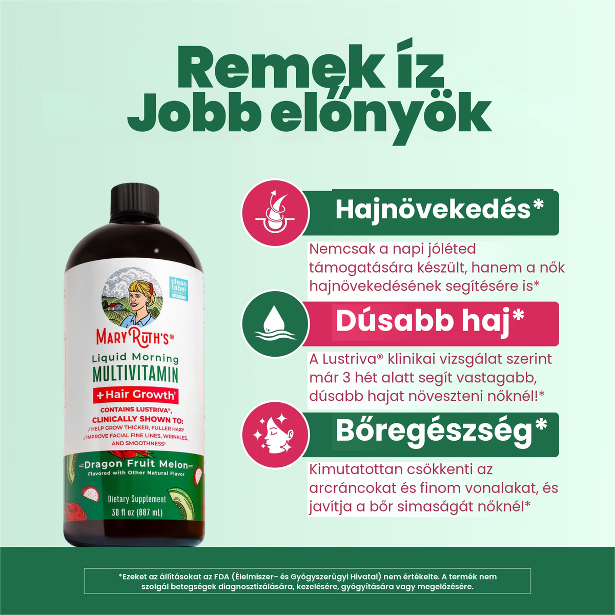 Sárkánygyümölcs-dinnye ízű üveg a MaryRuth hajnövekedésről, dúsabb hajról és bőregészségről szóló paneljei mellett