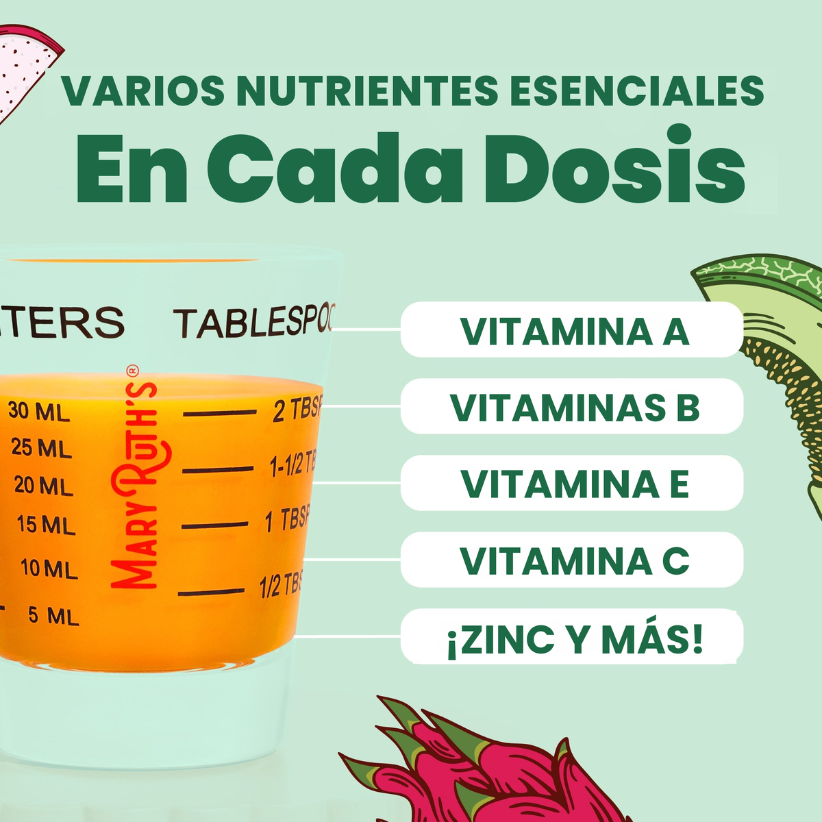 Varios nutrientes esenciales en cada dosis: vitamina A, vitaminas del grupo B, vitamina E, vitamina C, zinc y más, mostrados en un vasito dosificador de 30 ml