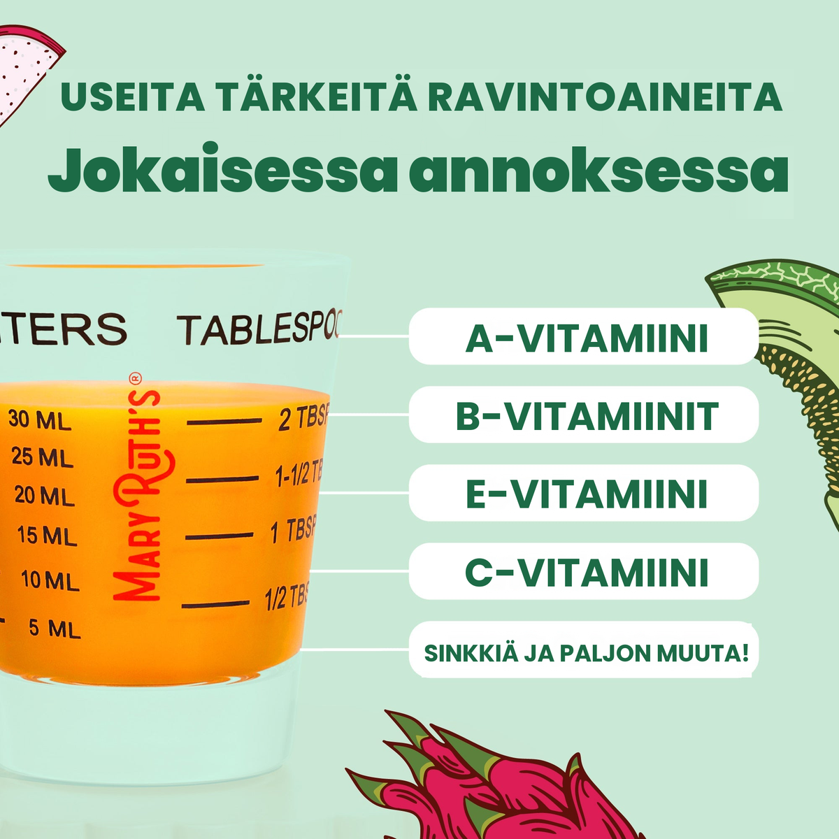 Useita välttämättömiä ravintoaineita jokaisessa annoksessa: A-vitamiini, B-vitamiinit, E-vitamiini, C-vitamiini, sinkki ja muita, esitettynä 30 ml:n annostelukupissa