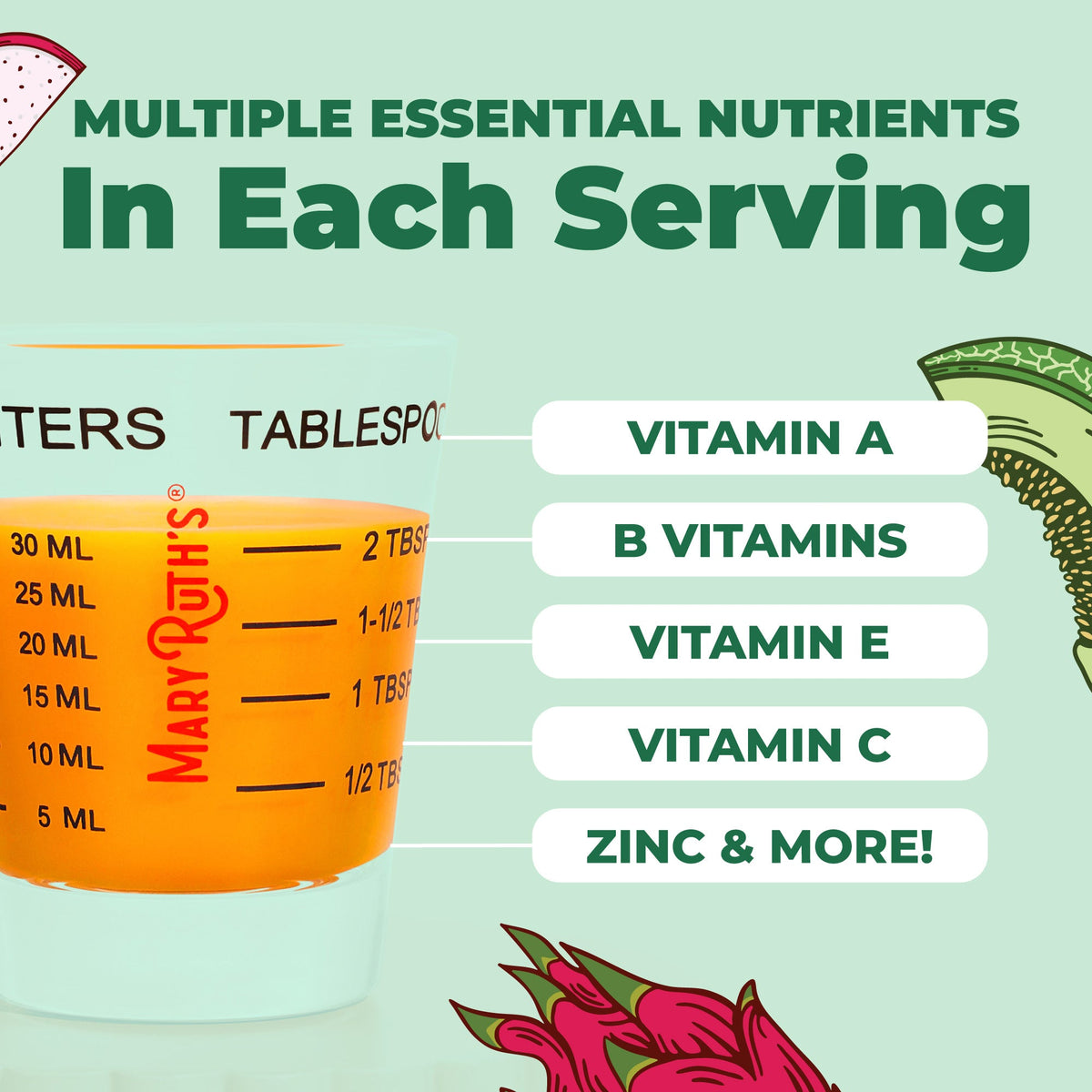 Multiple essential nutrients in each serving: vitamin A, B vitamins, vitamin E, vitamin C, zinc and more, shown in a 30 ml dosing cup