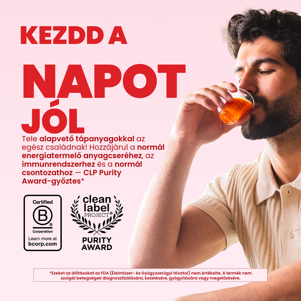 Férfi issza a málna ízű Liquid Morning Multivitamint, Certified B Corporation és Clean Label Project Purity Award jelzésekkel