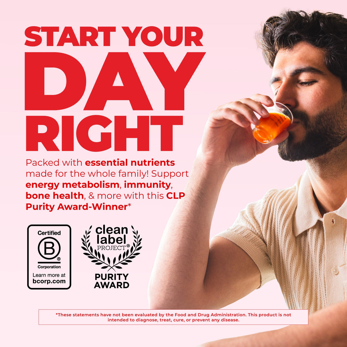 Man drinking the raspberry Liquid Morning Multivitamin, with Certified B Corporation and Clean Label Project Purity Award marks