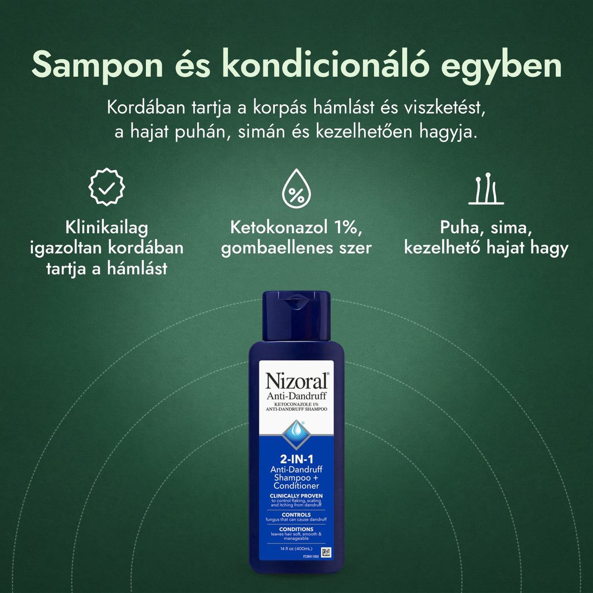 Nizoral 2 az 1-ben korpásodás elleni sampon + kondicionáló: Sampon és kondicionáló egyben Klinikailag igazoltan kordában tartja a hámlást, Ketokonazol 1%, gombaellenes szer, Puha, sima, kezelhető hajat hagy