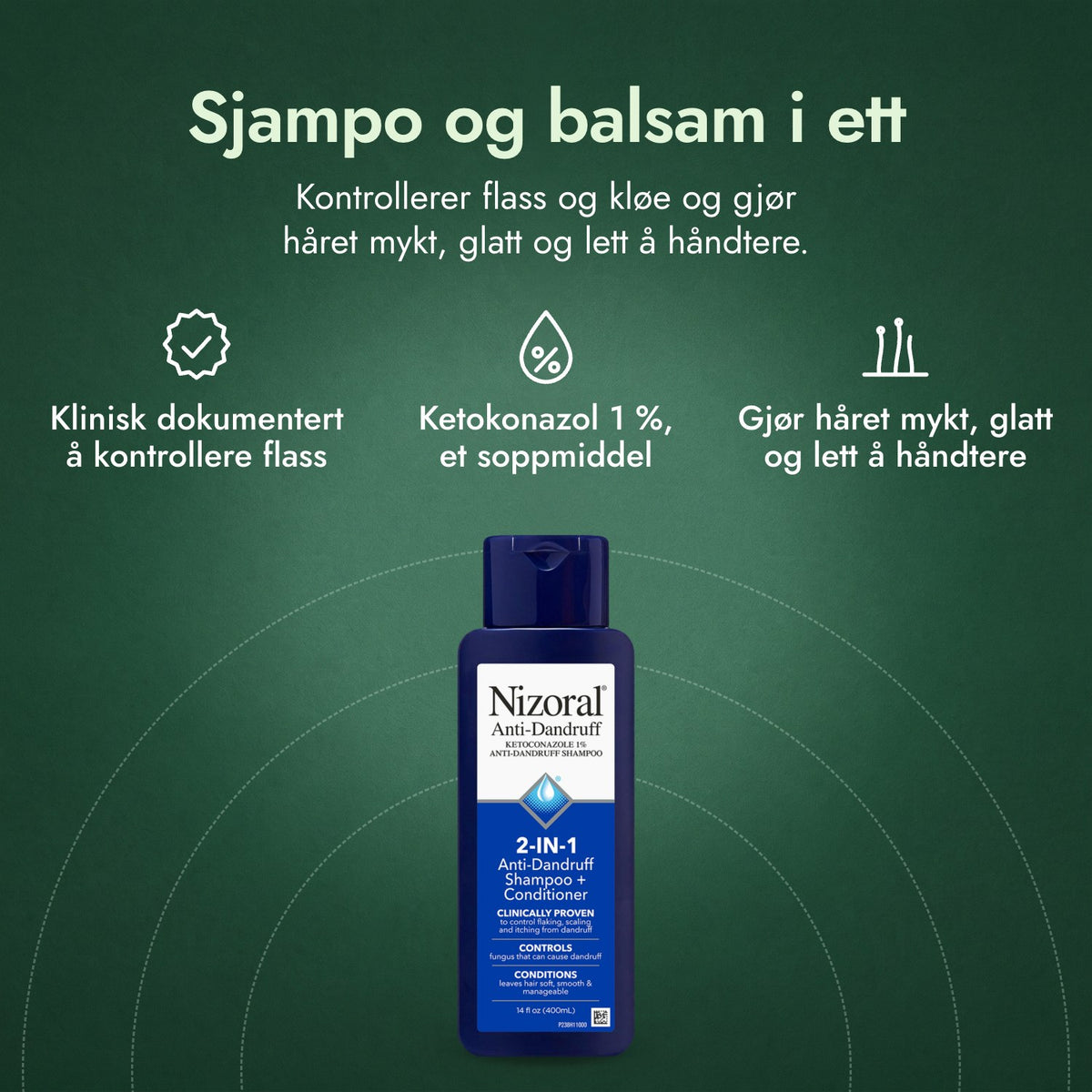 Nizoral 2-i-1 sjampo + balsam mot flass: Sjampo og balsam i ett Klinisk dokumentert å kontrollere flass, Ketokonazol 1 %, et soppmiddel, Gjør håret mykt, glatt og lett å håndtere