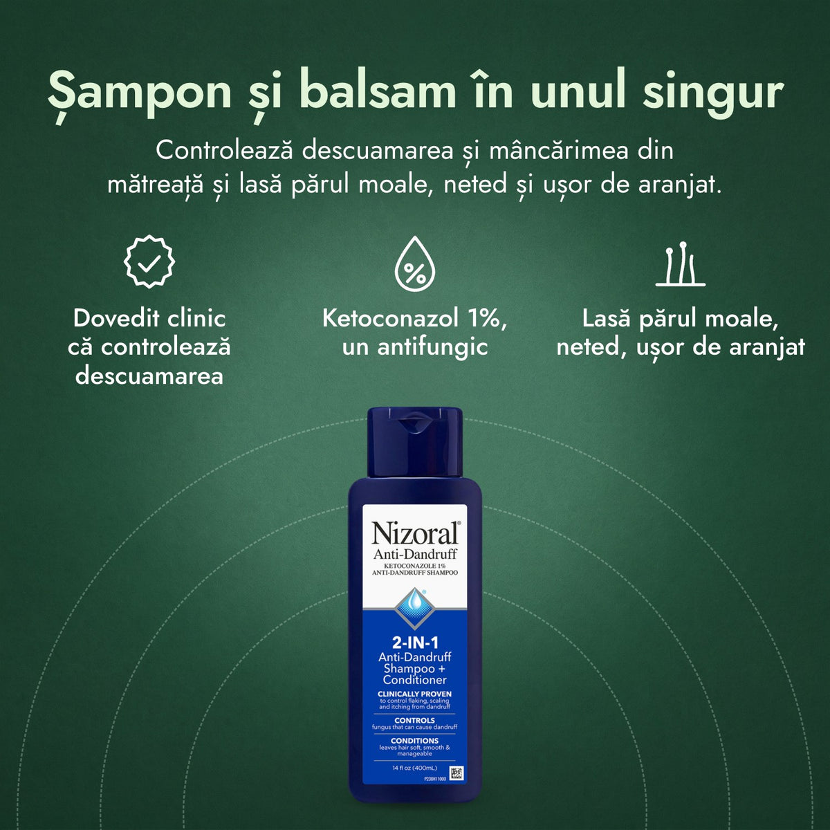 Nizoral 2 în 1 șampon antimătreață + balsam: Șampon și balsam în unul singur Dovedit clinic că controlează descuamarea, Ketoconazol 1%, un antifungic, Lasă părul moale, neted, ușor de aranjat