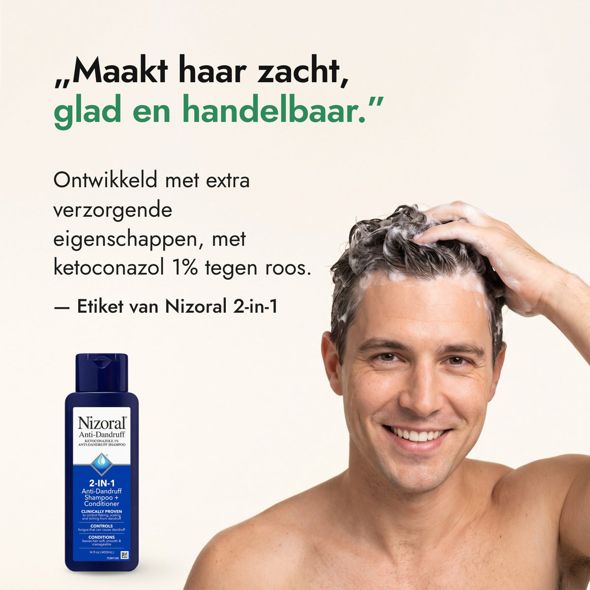 Maakt haar zacht, glad en handelbaar. — Etiket van Nizoral 2-in-1