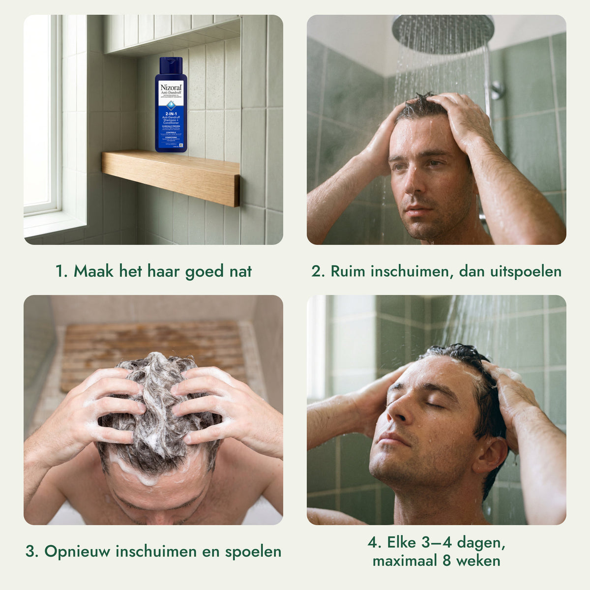 Nizoral 2-in-1 anti-roosshampoo + conditioner: Maak het haar goed nat, Ruim inschuimen, dan uitspoelen, Opnieuw inschuimen en spoelen, Elke 3–4 dagen, maximaal 8 weken