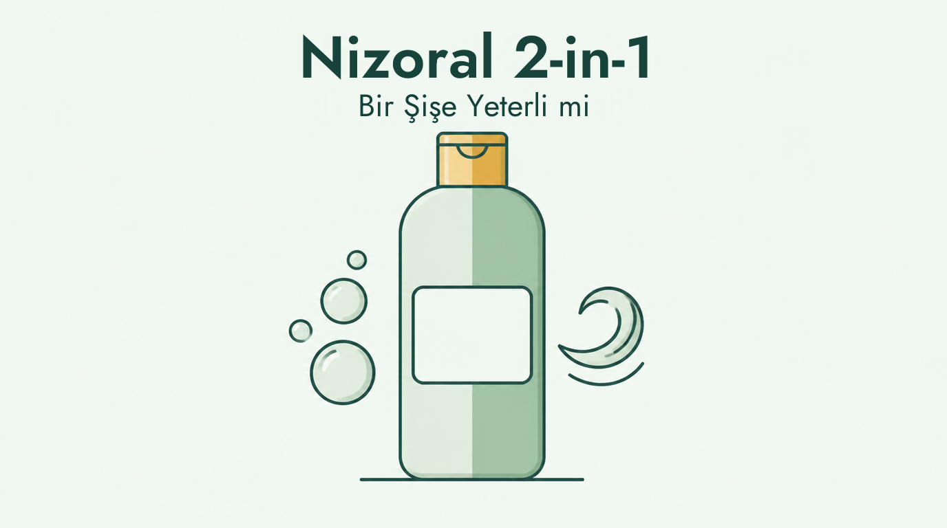Nizoral 2'si 1 arada şampuan ve saç kremi incelemesi
