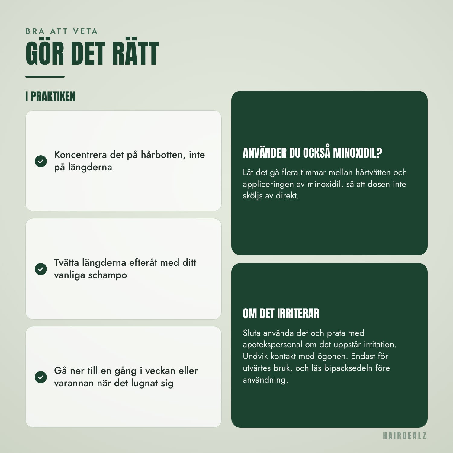Använd Nizoral 1% rätt