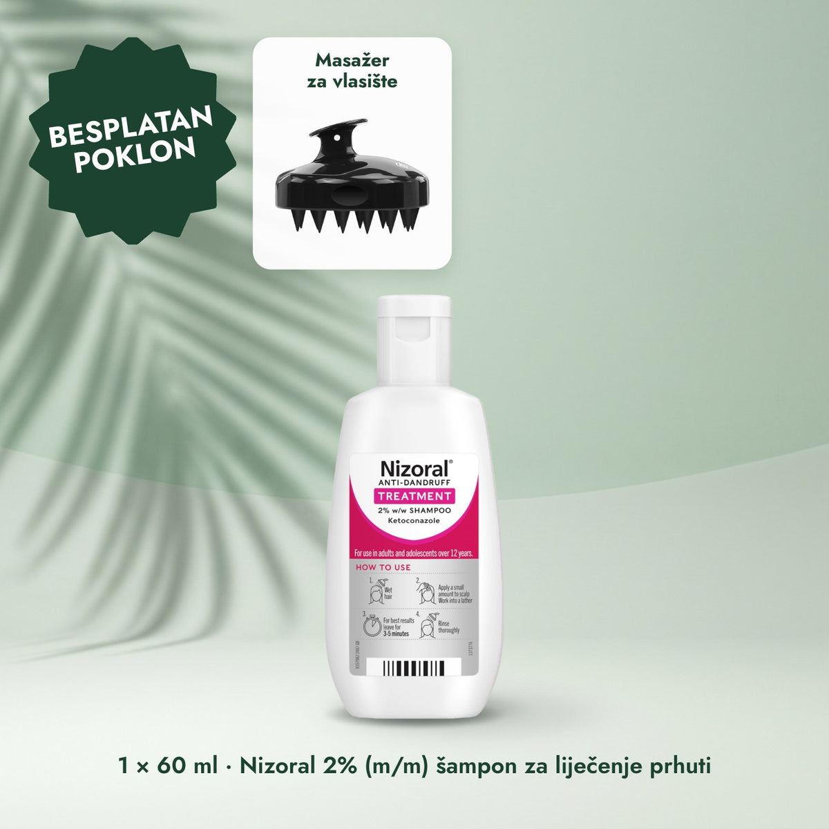 1 × 60 ml · Nizoral 2% (m/m) šampon za liječenje prhuti: Masažer za vlasište