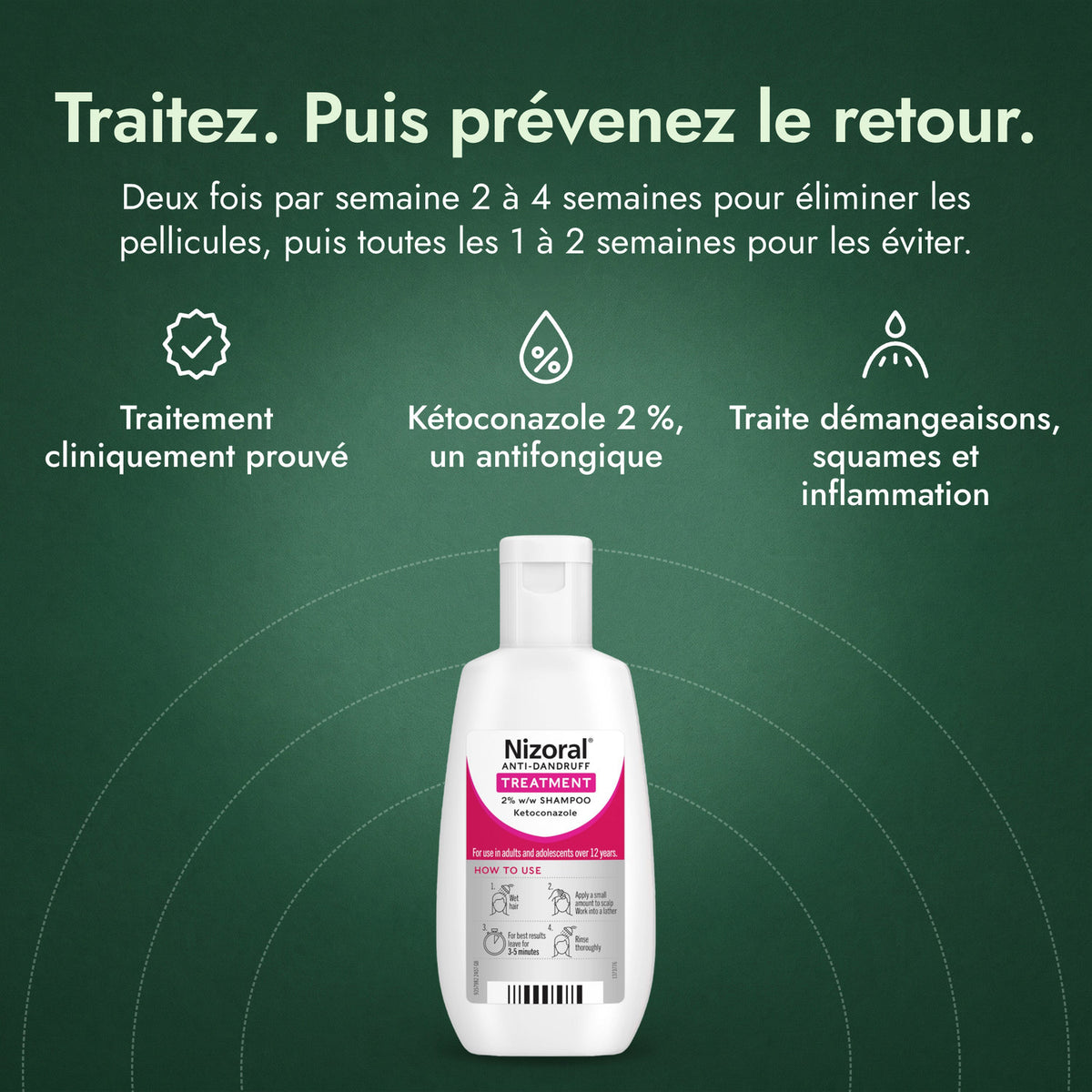Nizoral traitement antipelliculaire 2 % p/p shampooing: Traitez. Puis prévenez le retour. Traitement cliniquement prouvé, Kétoconazole 2 %, un antifongique, Traite démangeaisons, squames et inflammation