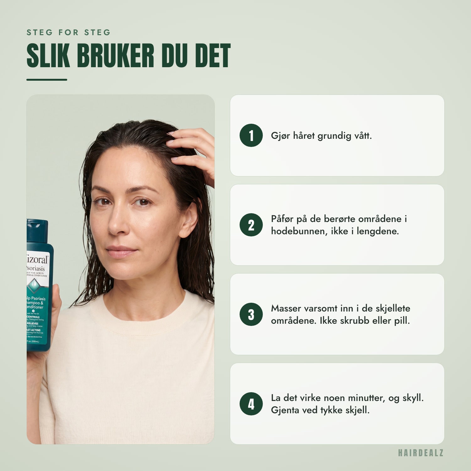 Slik bruker du Nizoral Psoriasis, steg for steg