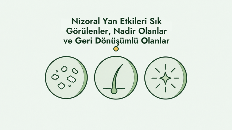 Nizoral yan etkileri, yaygın ve nadir görülenler