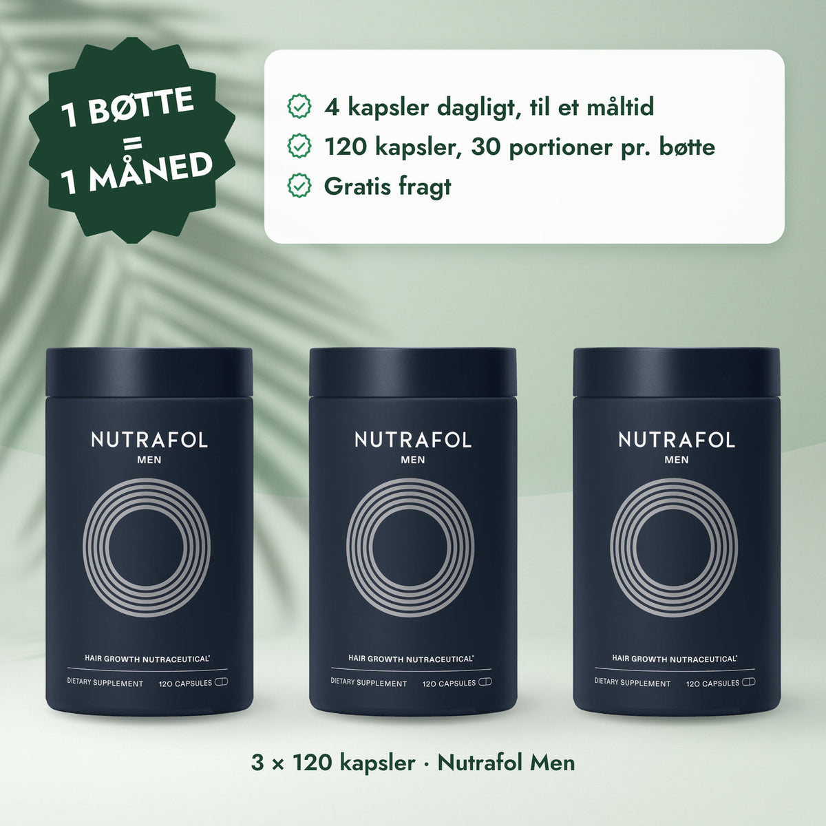 3 × 120 kapsler · Nutrafol Men: 1 bøtte = 1 måned
