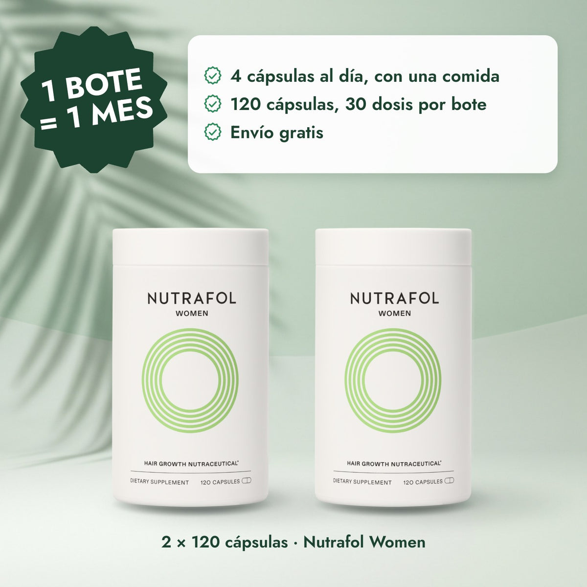 2 × 120 cápsulas · Nutrafol Women: 1 bote = 1 mes