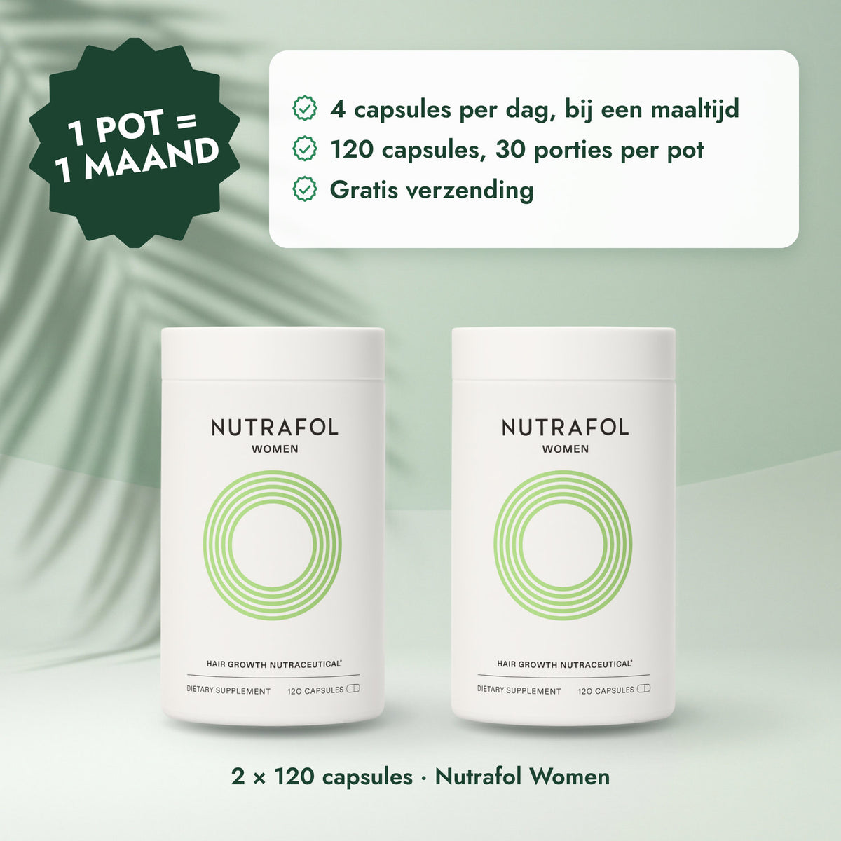 2 × 120 capsules · Nutrafol Women: 1 pot = 1 maand