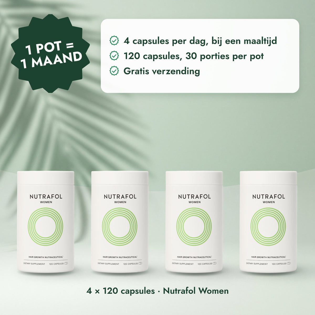 4 × 120 capsules · Nutrafol Women: 1 pot = 1 maand