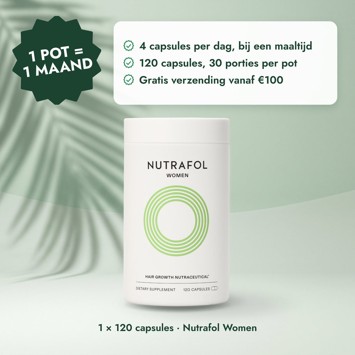 1 × 120 capsules · Nutrafol Women: 1 pot = 1 maand