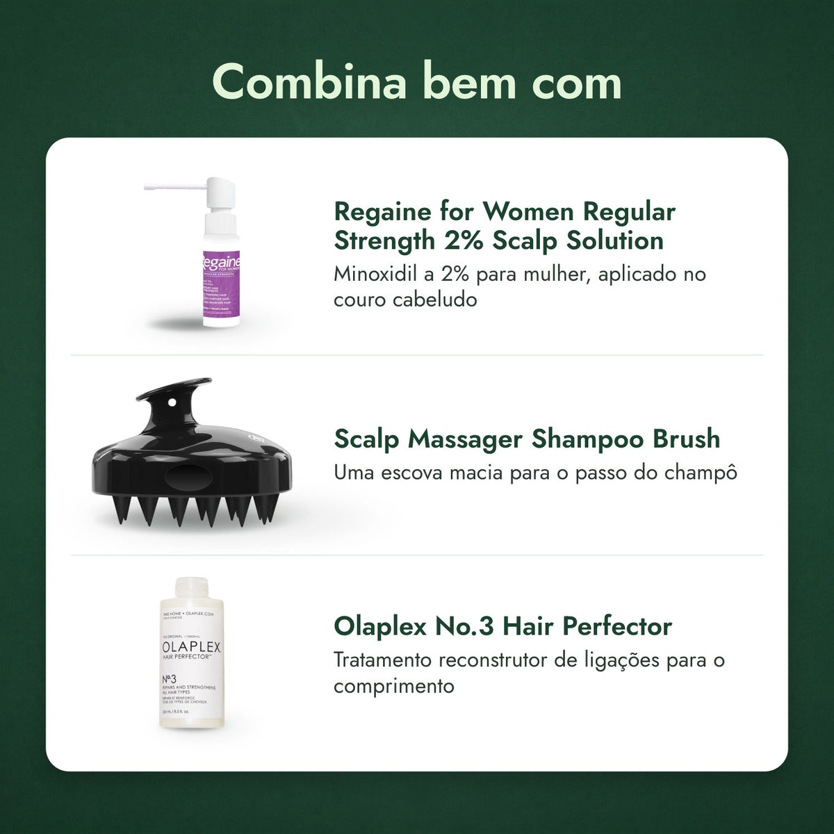 Combina bem com: Regaine para Mulher Concentração Normal 2% Solução Cutânea, Escova massajadora para o couro cabeludo, Olaplex Nº3 Aperfeiçoador Capilar