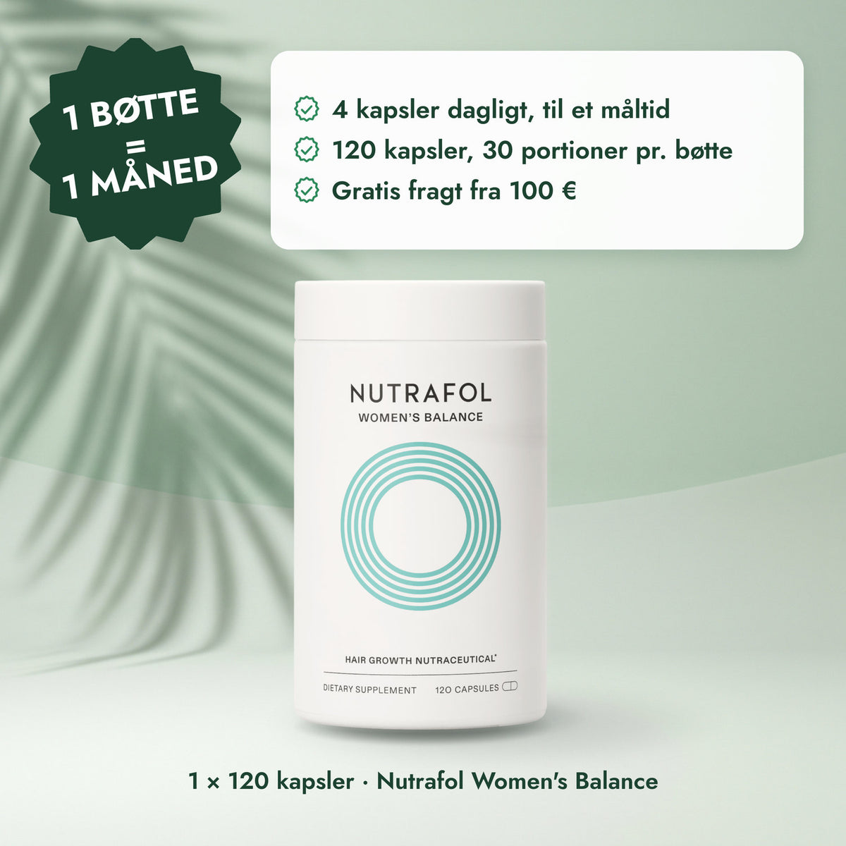 1 × 120 kapsler · Nutrafol Women's Balance: 1 bøtte = 1 måned