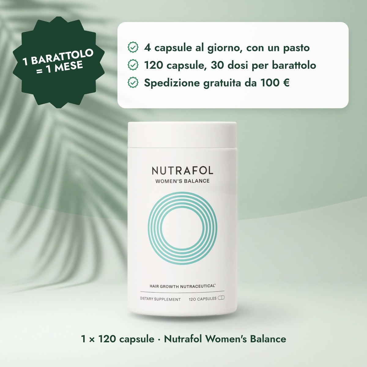 1 × 120 capsule · Nutrafol Women's Balance: 1 barattolo = 1 mese