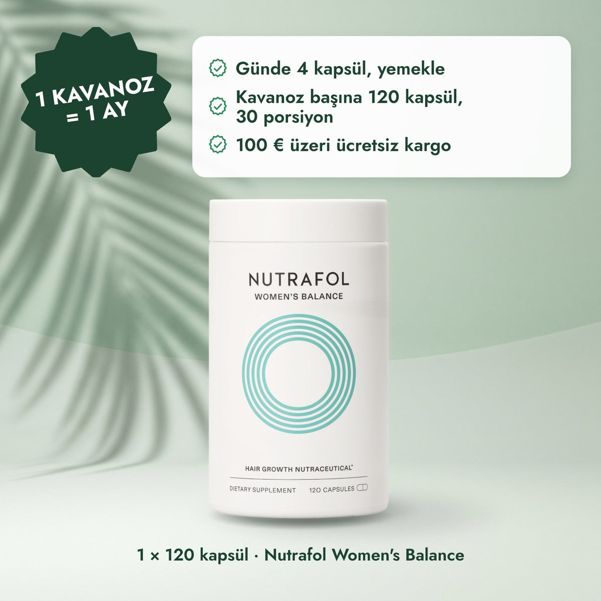 1 × 120 kapsül · Nutrafol Women's Balance: 1 kavanoz = 1 ay