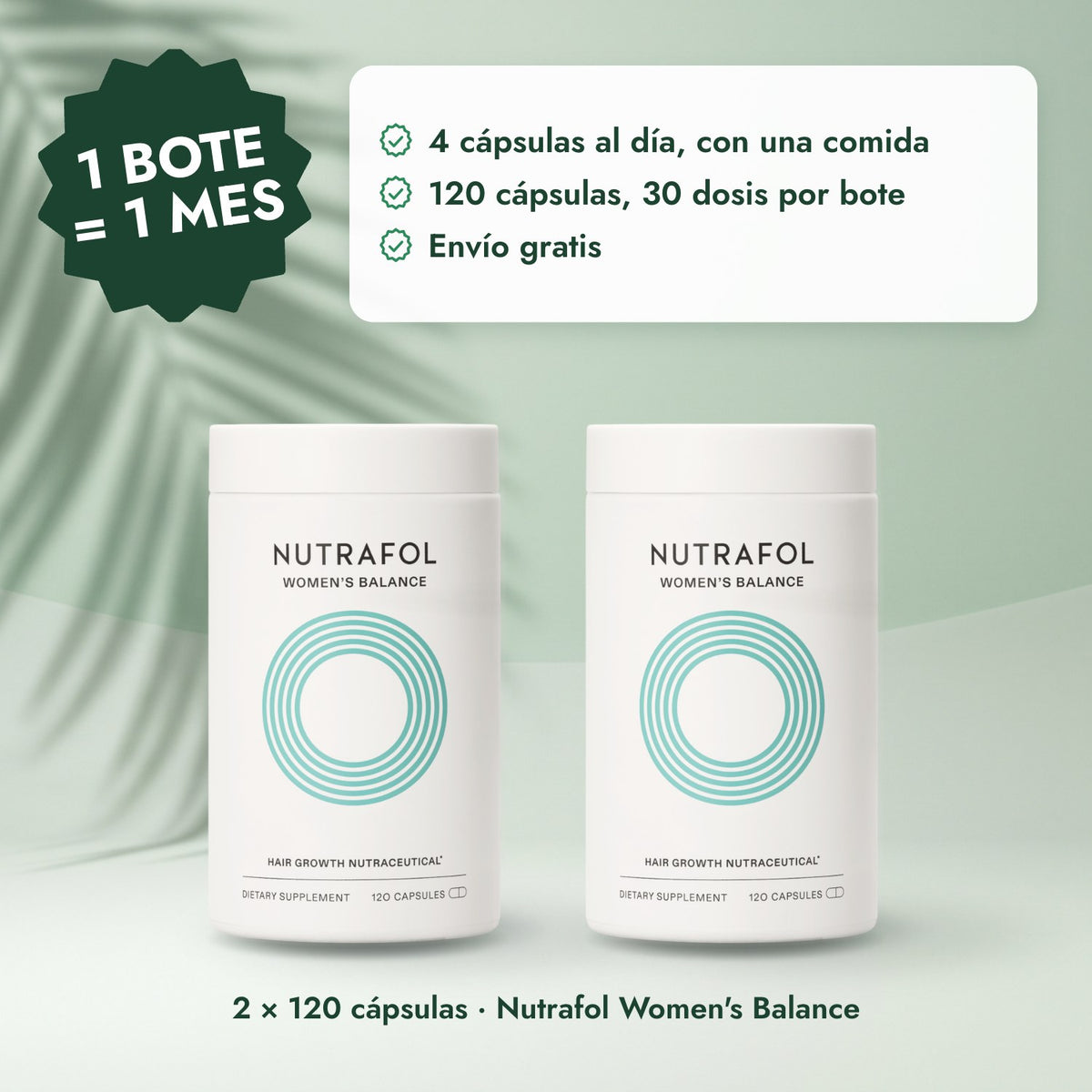 2 × 120 cápsulas · Nutrafol Women's Balance: 1 bote = 1 mes