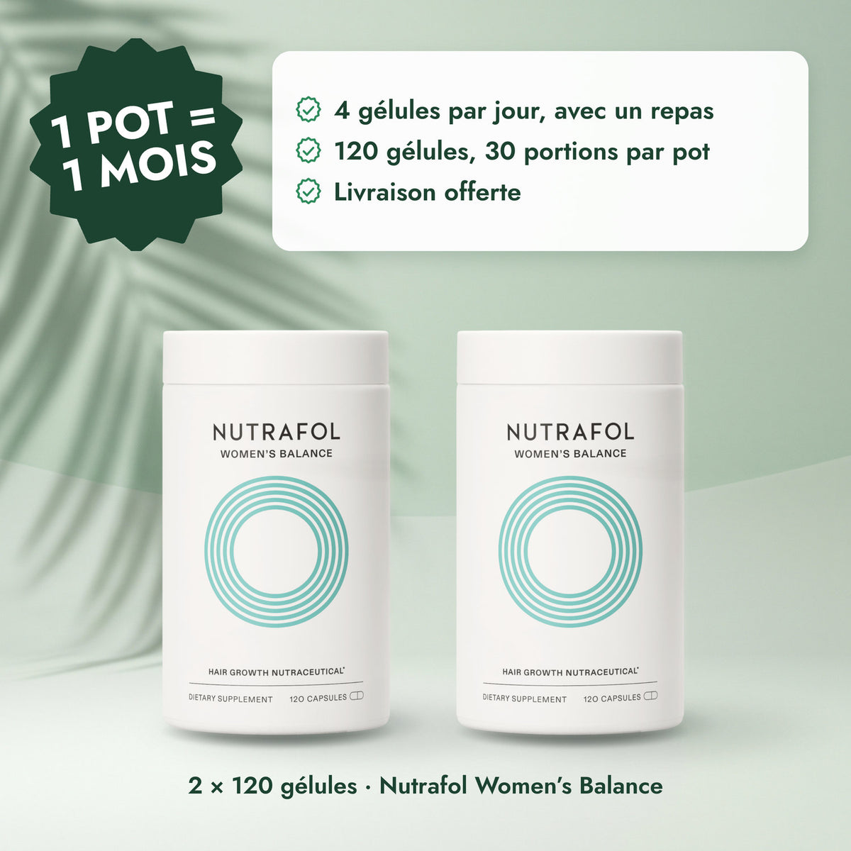 2 × 120 gélules · Nutrafol Women’s Balance: 1 pot = 1 mois