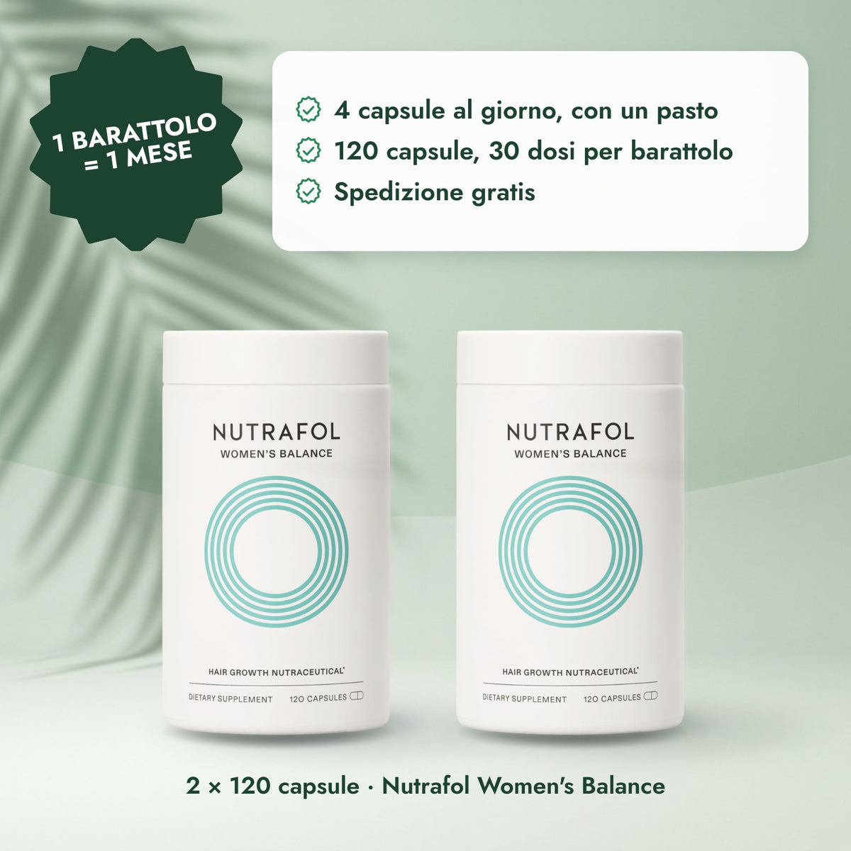 2 × 120 capsule · Nutrafol Women's Balance: 1 barattolo = 1 mese