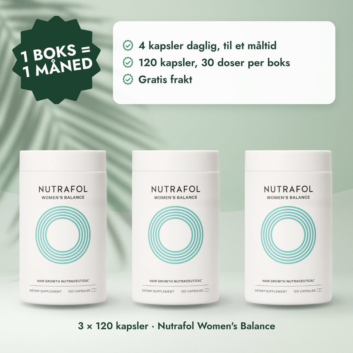 3 × 120 kapsler · Nutrafol Women's Balance: 1 boks = 1 måned