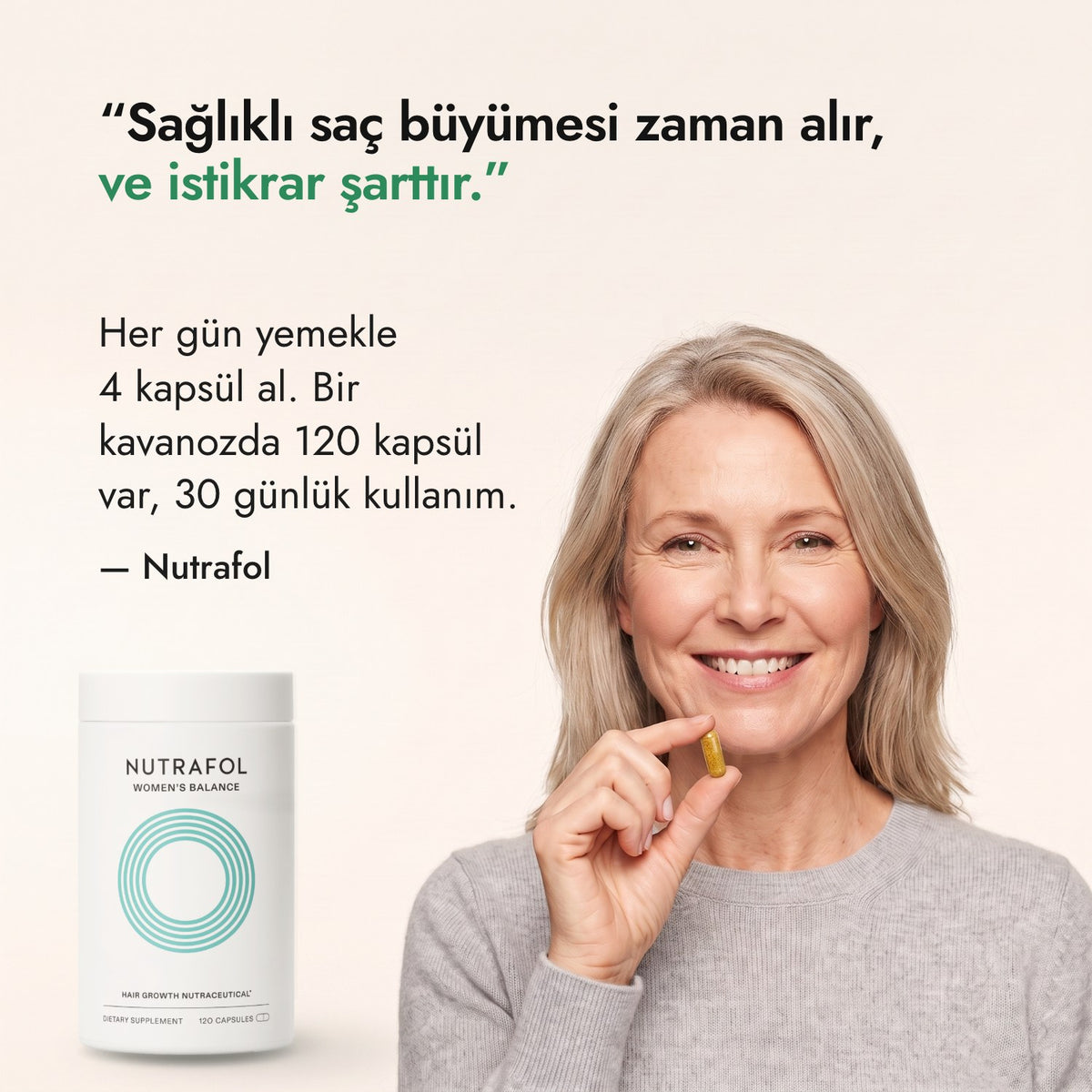 Sağlıklı saç büyümesi zaman alır, ve istikrar şarttır. — Nutrafol