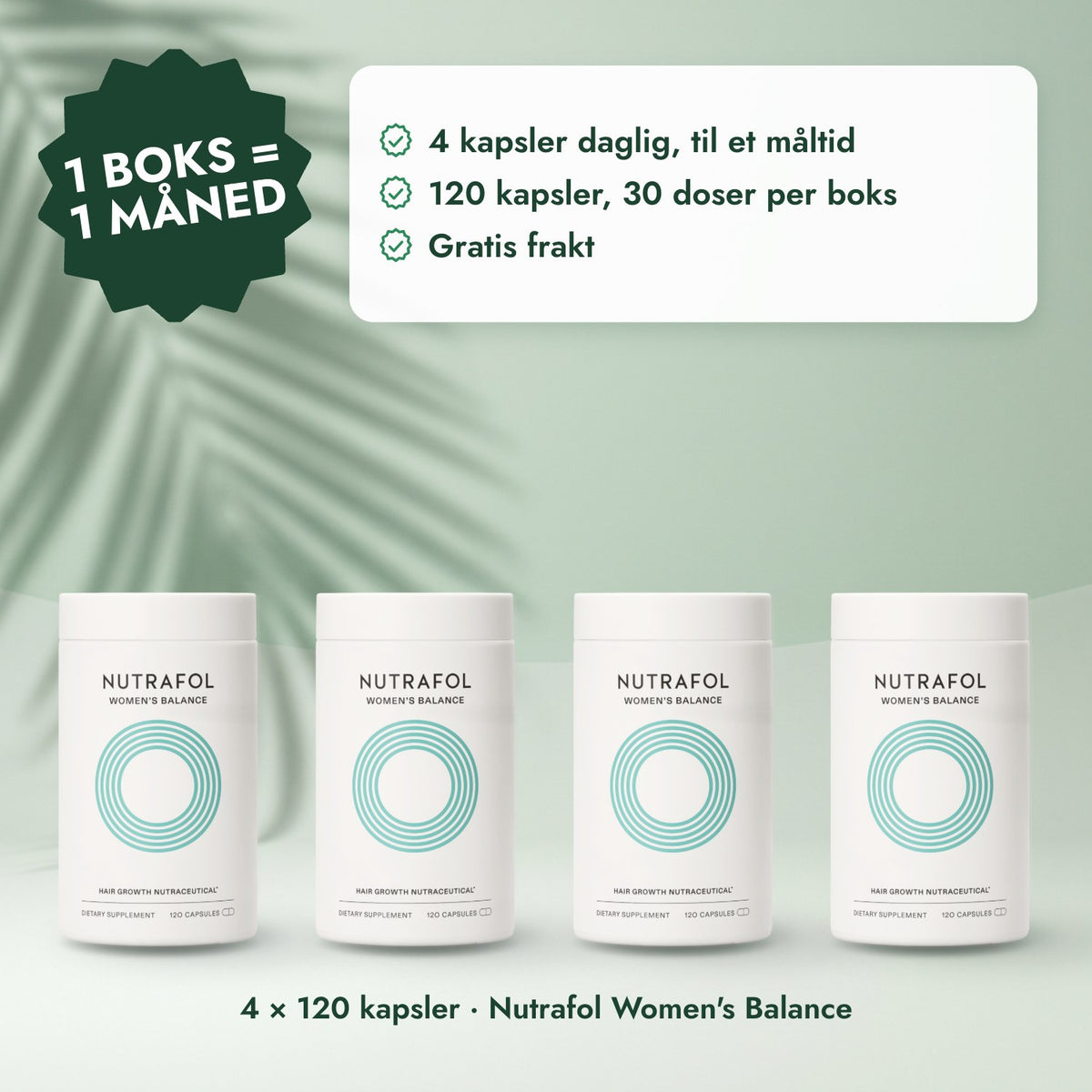 4 × 120 kapsler · Nutrafol Women's Balance: 1 boks = 1 måned