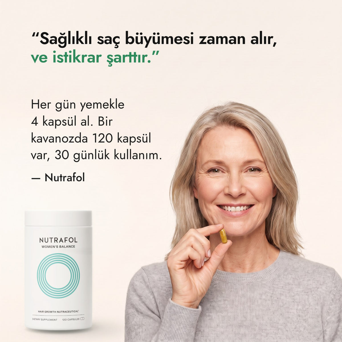 Sağlıklı saç büyümesi zaman alır, ve istikrar şarttır. — Nutrafol