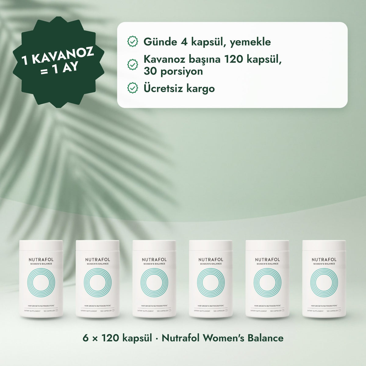 6 × 120 kapsül · Nutrafol Women's Balance: 1 kavanoz = 1 ay