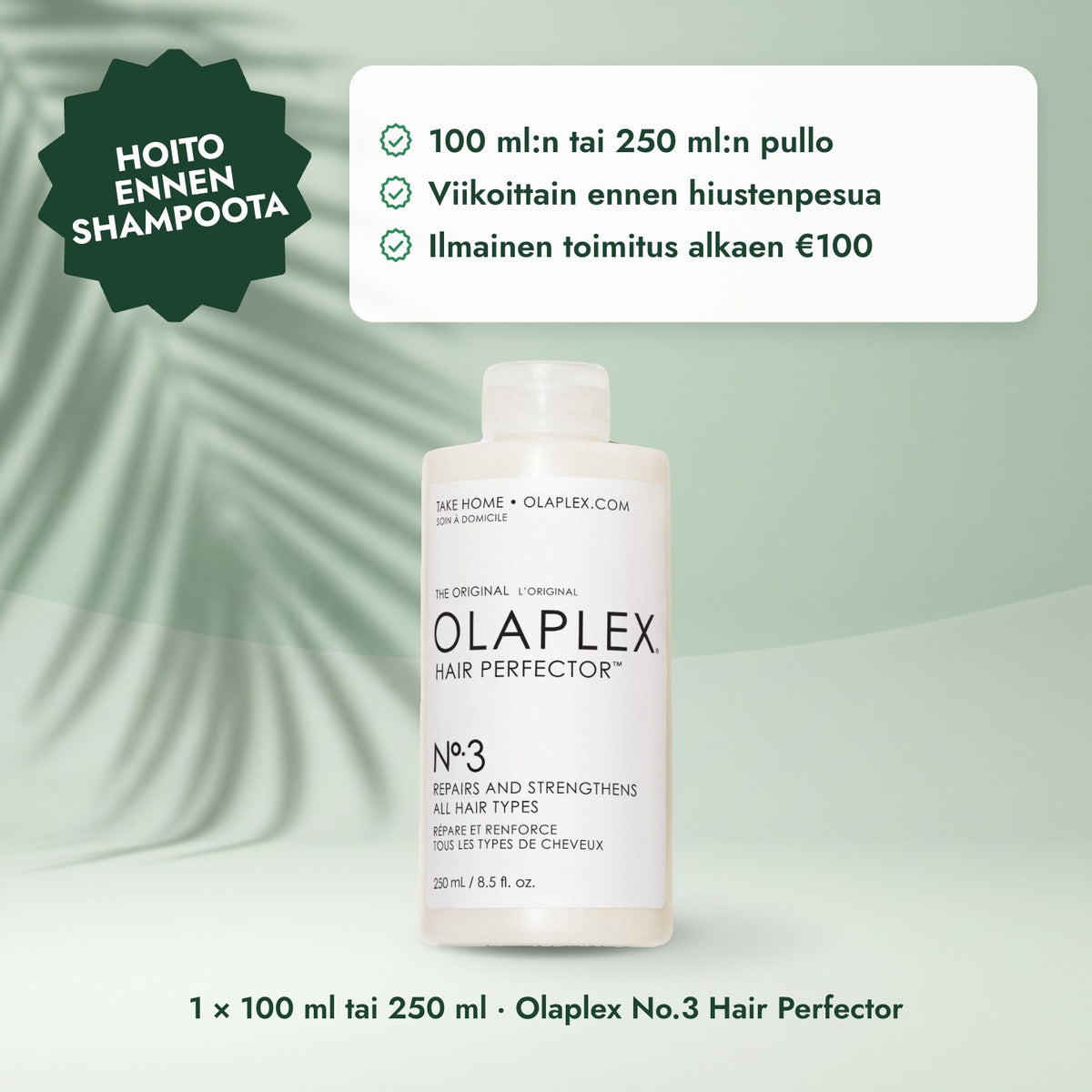1 × 100 ml tai 250 ml · Olaplex No.3 Hair Perfector: Hoito ennen shampoota