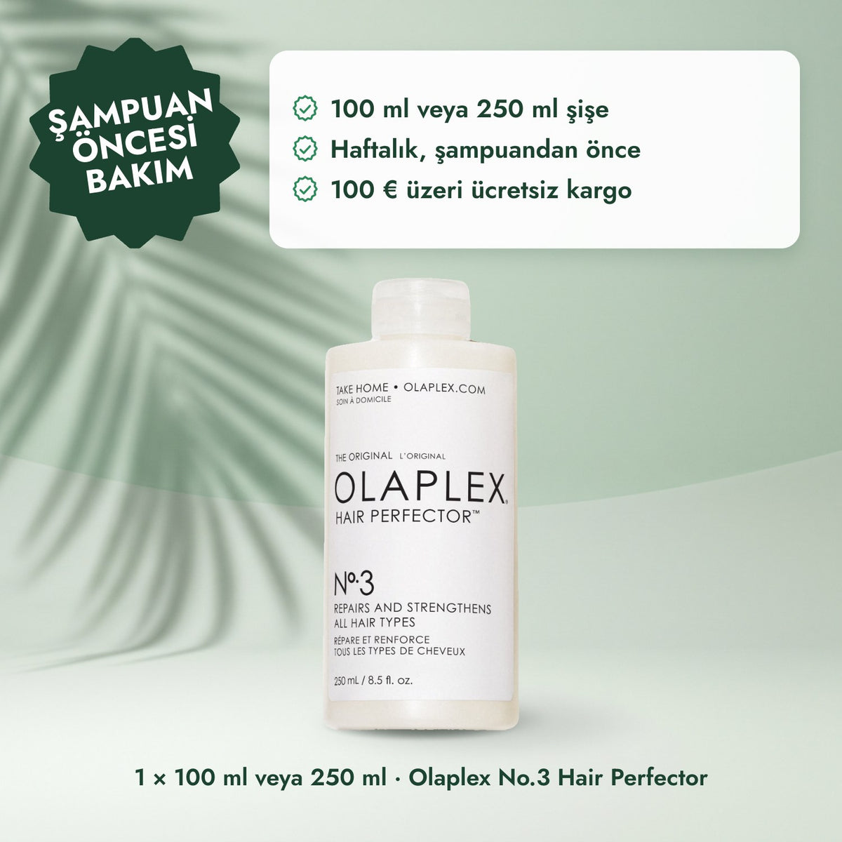 1 × 100 ml veya 250 ml · Olaplex No.3 Hair Perfector: Şampuan öncesi bakım