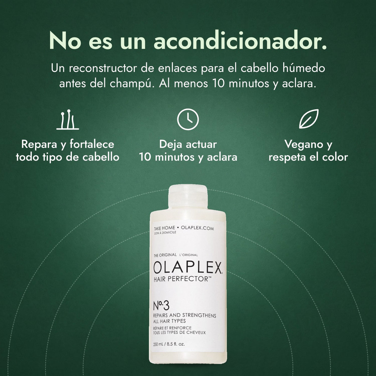 Olaplex No.3 Hair Perfector: No es un acondicionador. Repara y fortalece todo tipo de cabello, Deja actuar 10 minutos y aclara, Vegano y respeta el color