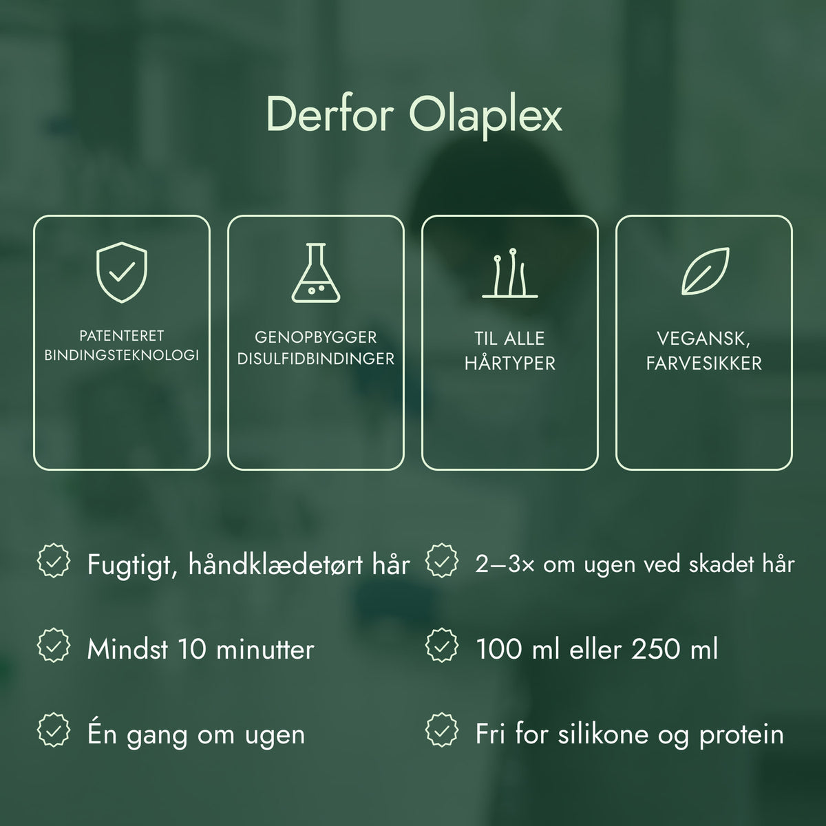 Derfor Olaplex: Patenteret bindingsteknologi, Genopbygger disulfidbindinger, Til alle hårtyper, Vegansk, farvesikker