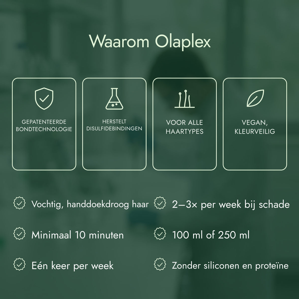 Waarom Olaplex: Gepatenteerde bondtechnologie, Herstelt disulfidebindingen, Voor alle haartypes, Vegan, kleurveilig
