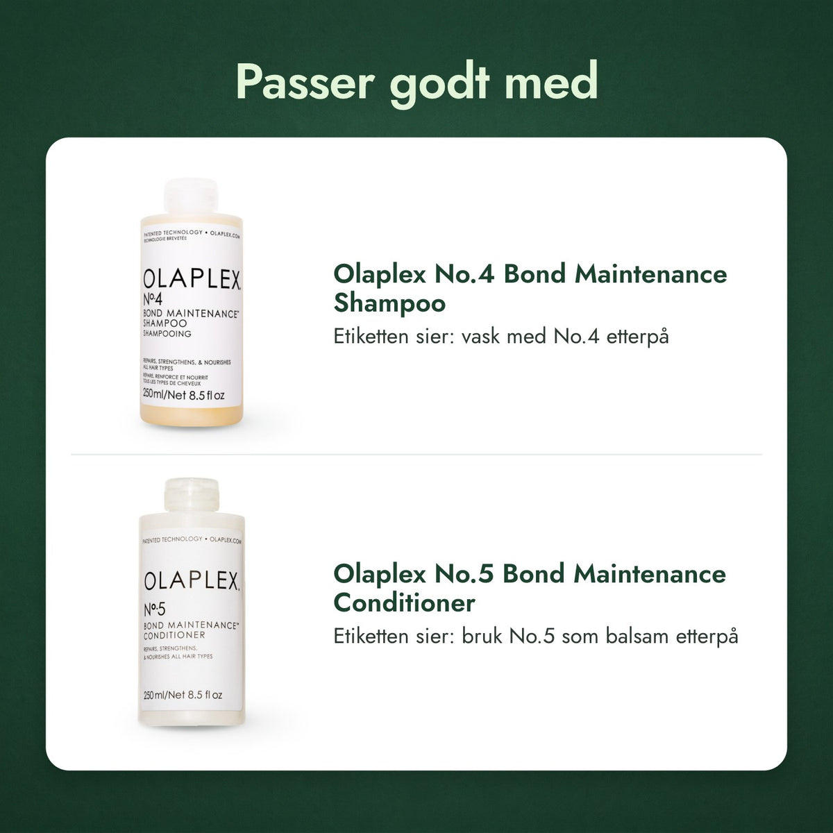 Passer godt med: Olaplex No.4 Bond Maintenance sjampo, Olaplex No.5 Bond Maintenance balsam